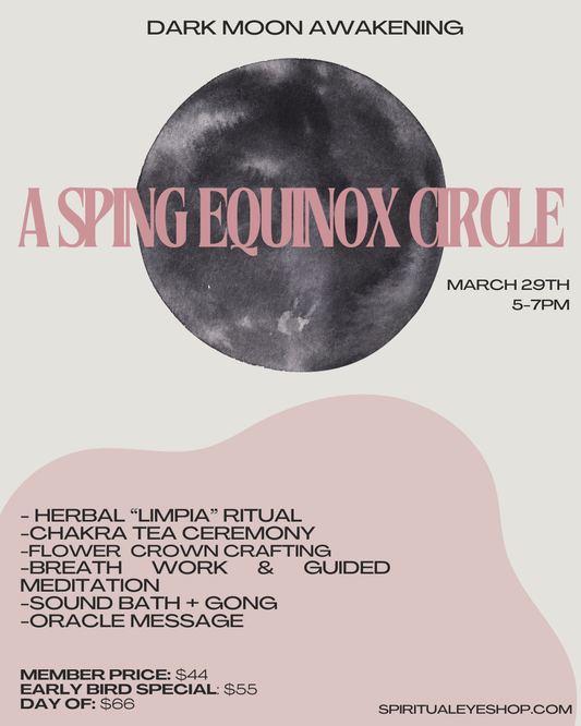 Dark Moon Awakening: A Spring Equinox circle